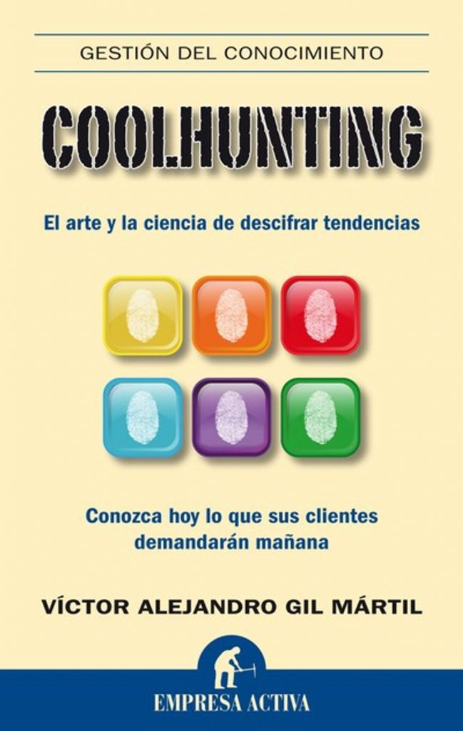 coolhunting-obtencion-informacion Coolhunting, ¿Cómo adaptarse a las nuevas tendencias?